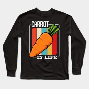 Carrots - Carrot Is Life - Retro Style Vegetable Vintage Long Sleeve T-Shirt